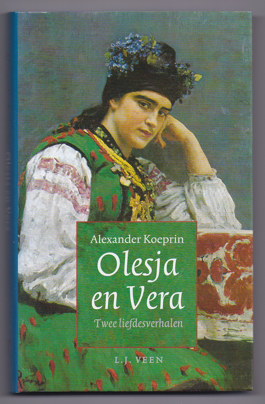 Koeprin, Alexander - Olesja en Vera. Twee liefdesverhalen