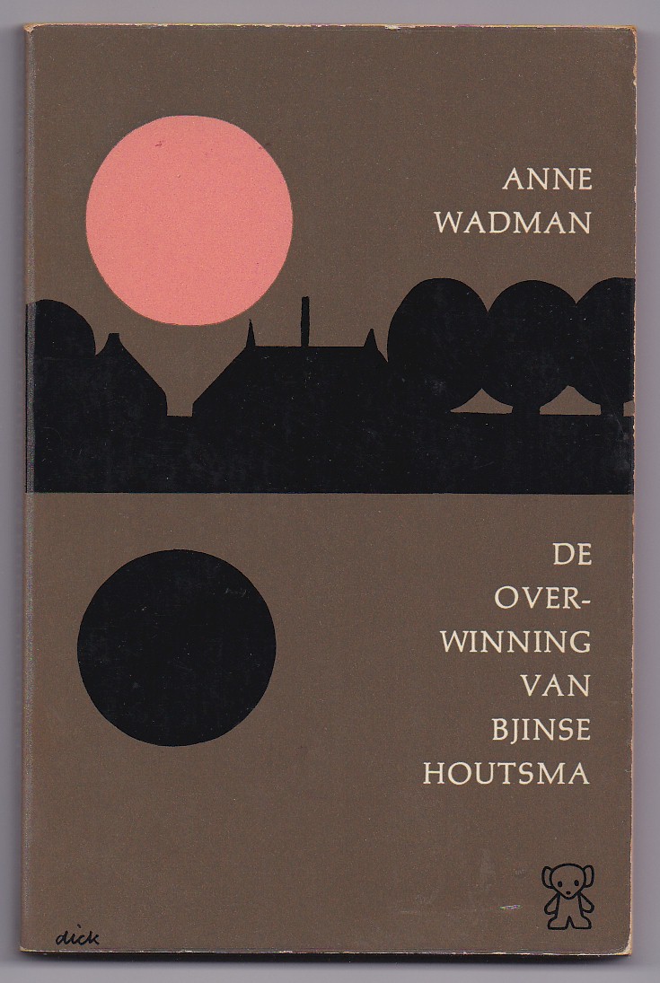 Wadman, Anna - De overwinning van Bjinse Houtsma. Roman. Vertaling uit het Fries Anne Wadman