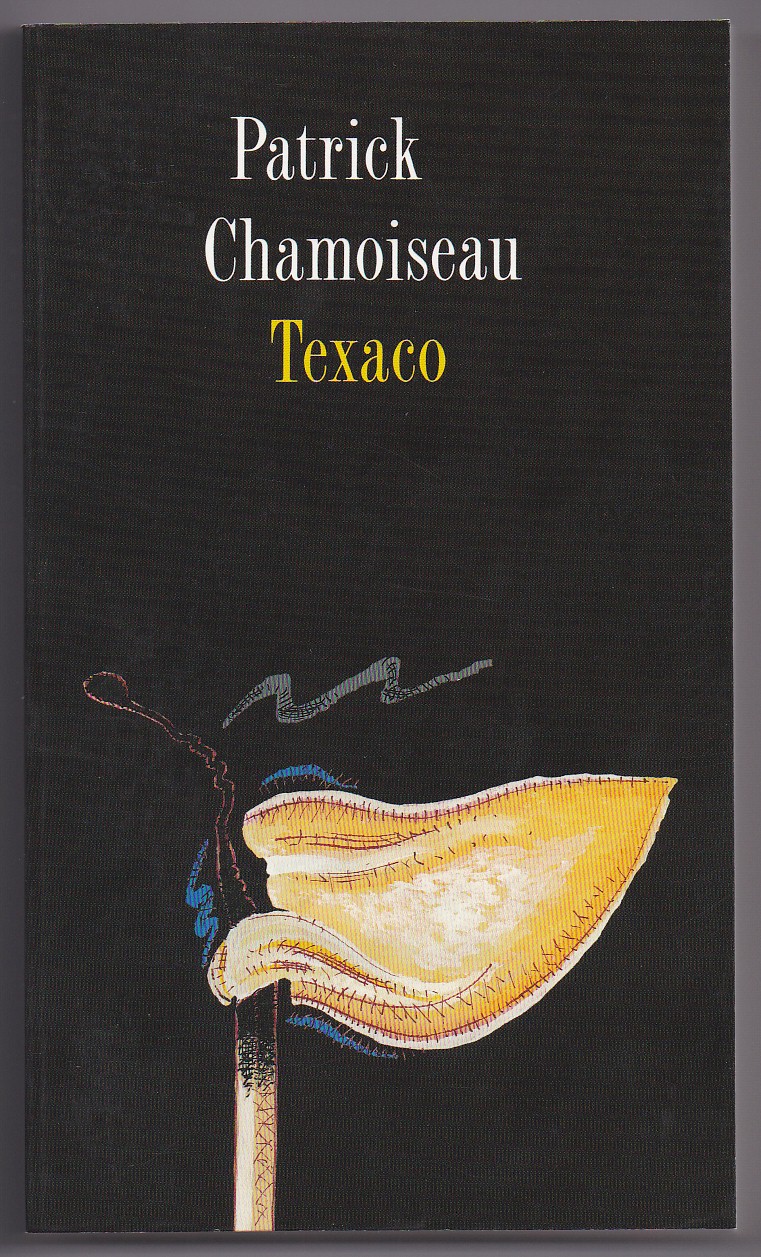 Chamoiseau, Patrick - Texaco. Vertaald door Ernst van Altena