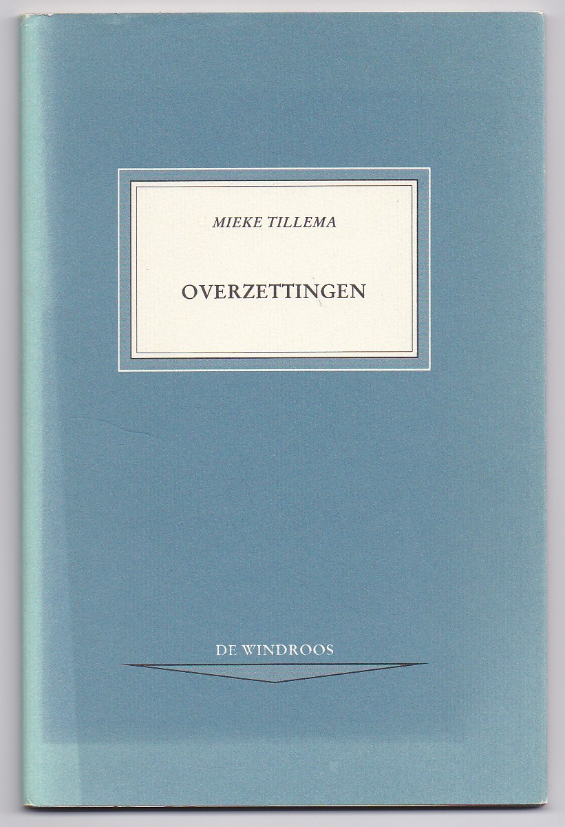 Tillema, Mieke - Overzettingen.Gedichten