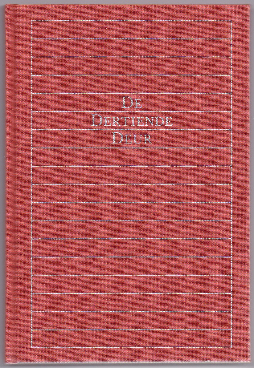 Div.auteurs - De Dertiende Deur. Vier nieuwe verhalen van Annemarie Oster, Peter van Straaten, Paul Verhuyck en Leon de Winter