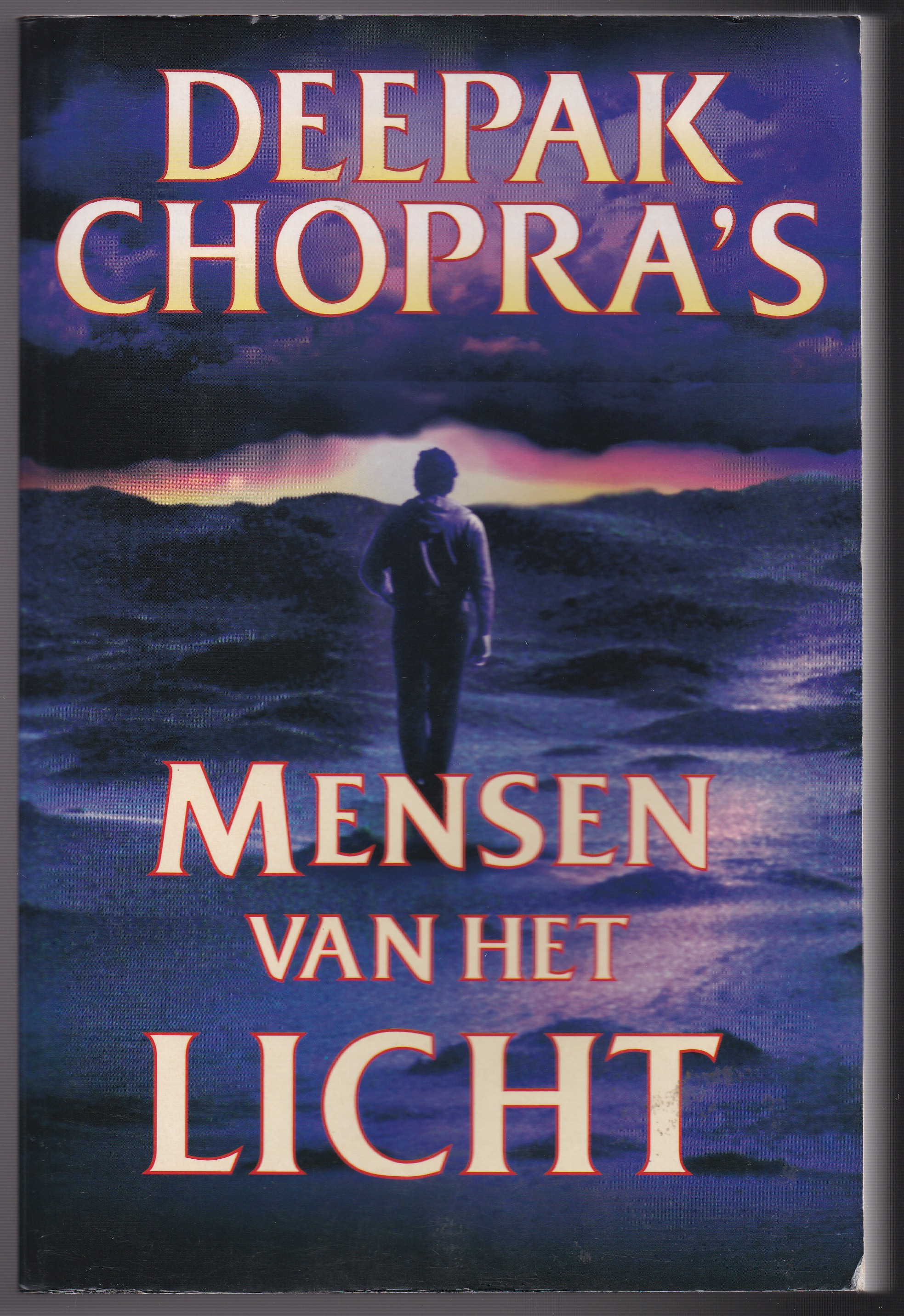 Chopra, Deepak - Mensen van het licht. Vertaald door Jacqueline Moonen