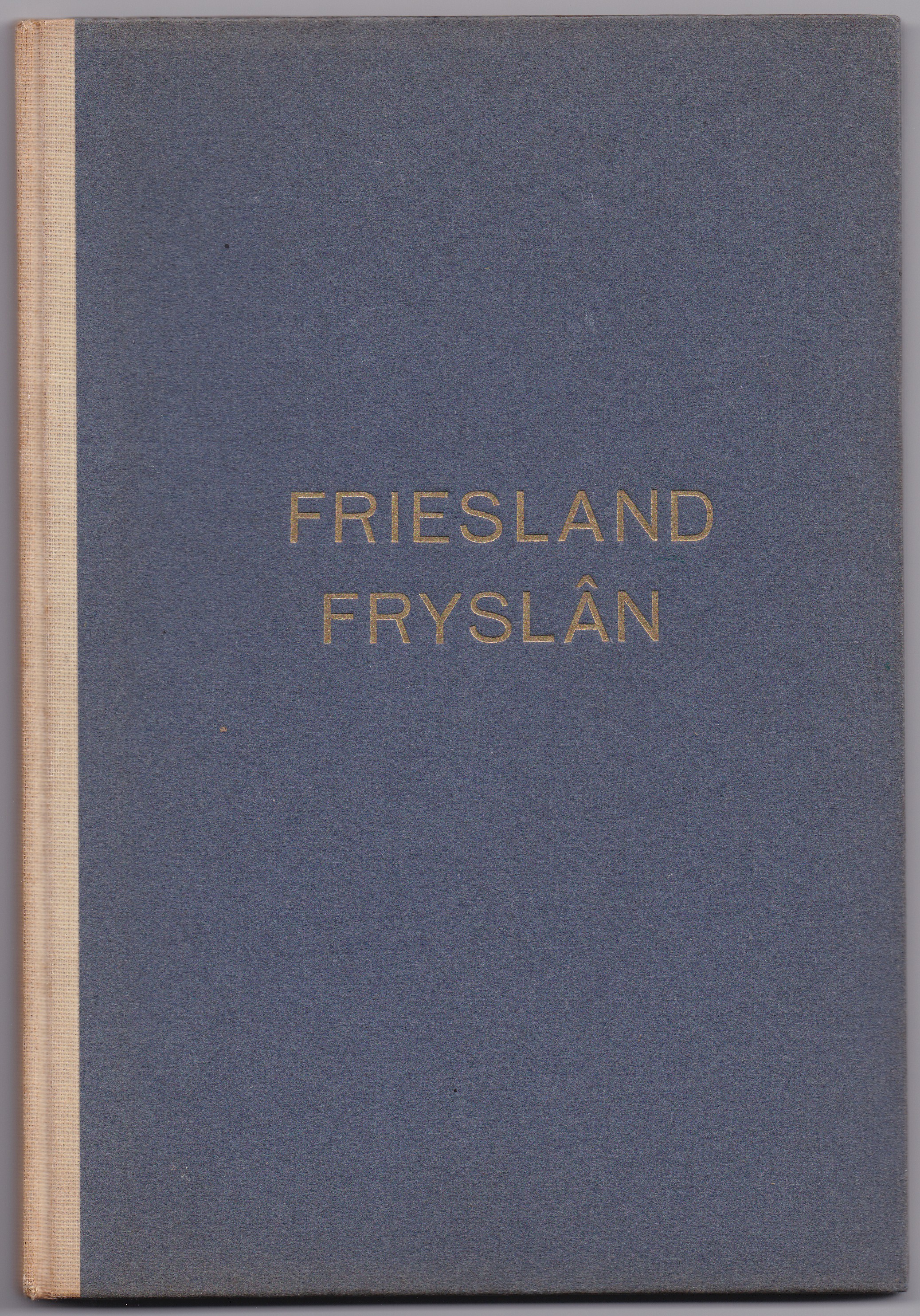 Heemstra, Barones M.J. - Popken, F.C.D. - Foppema, Yge - Friesland-Frysln. Friesland as it is, Zo is Friesland, Sa is Frysln