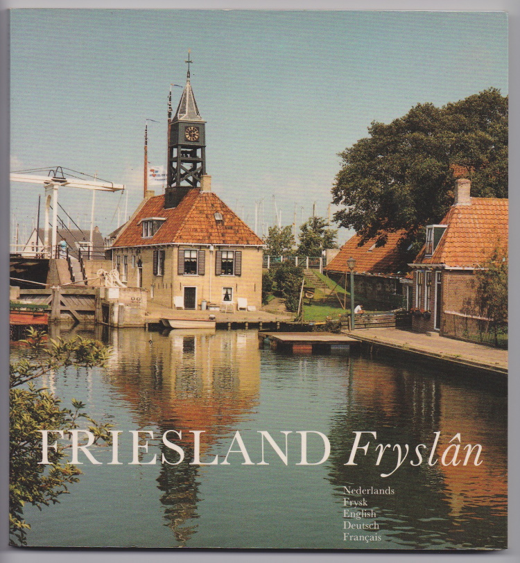 Stoorvogel, Hendrik - Friesland-Frysln (Nederlands-Frysk-Englisch-Deutsch-Franais)