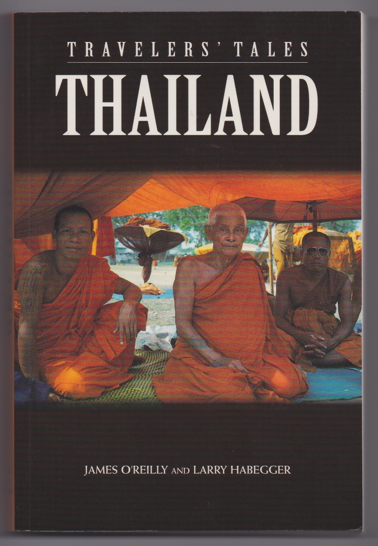 O'Reilly, James en Habegger, Larry - Travelers' Tales. Thailand