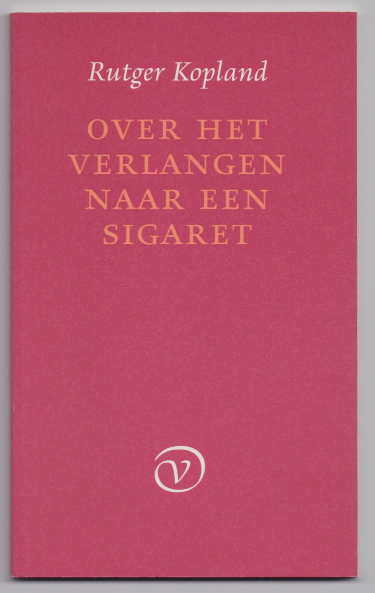 Kopland, Rutger - Over het verlangen naar een sigaret. Gedichten met enkele illustraties van Co Westerik