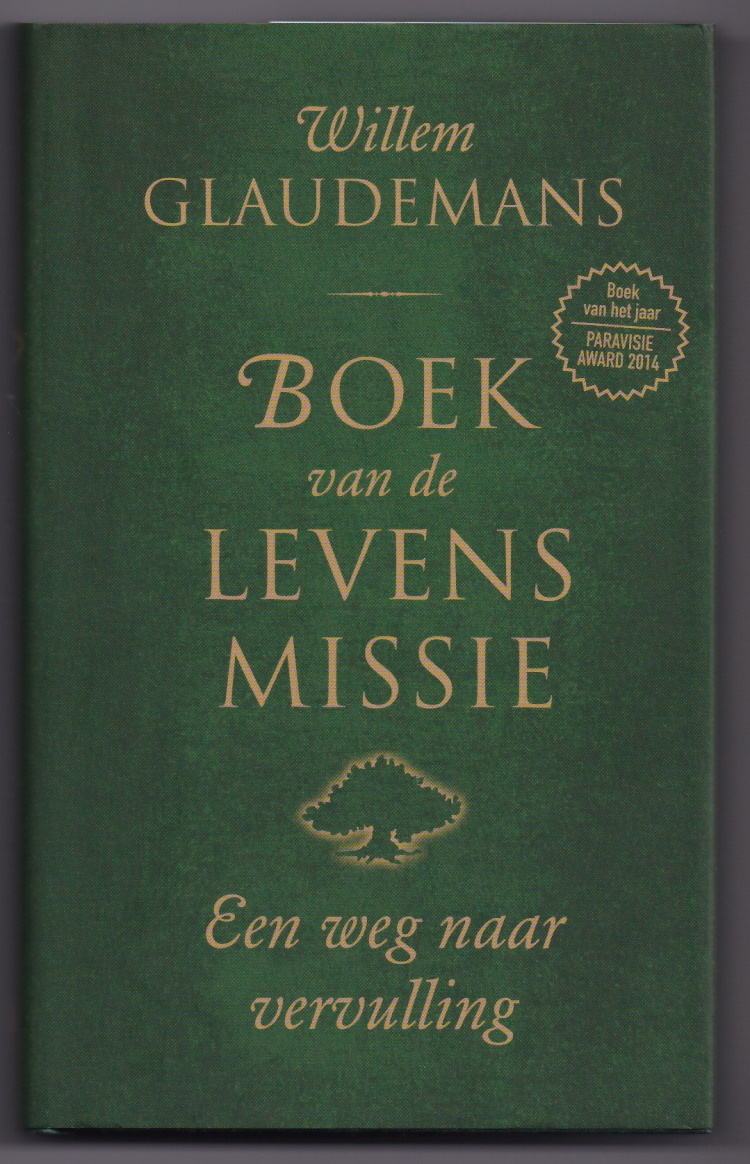 Glaudemans, Willem - Boek van de Levensmissie. Een weg naar vervulling
