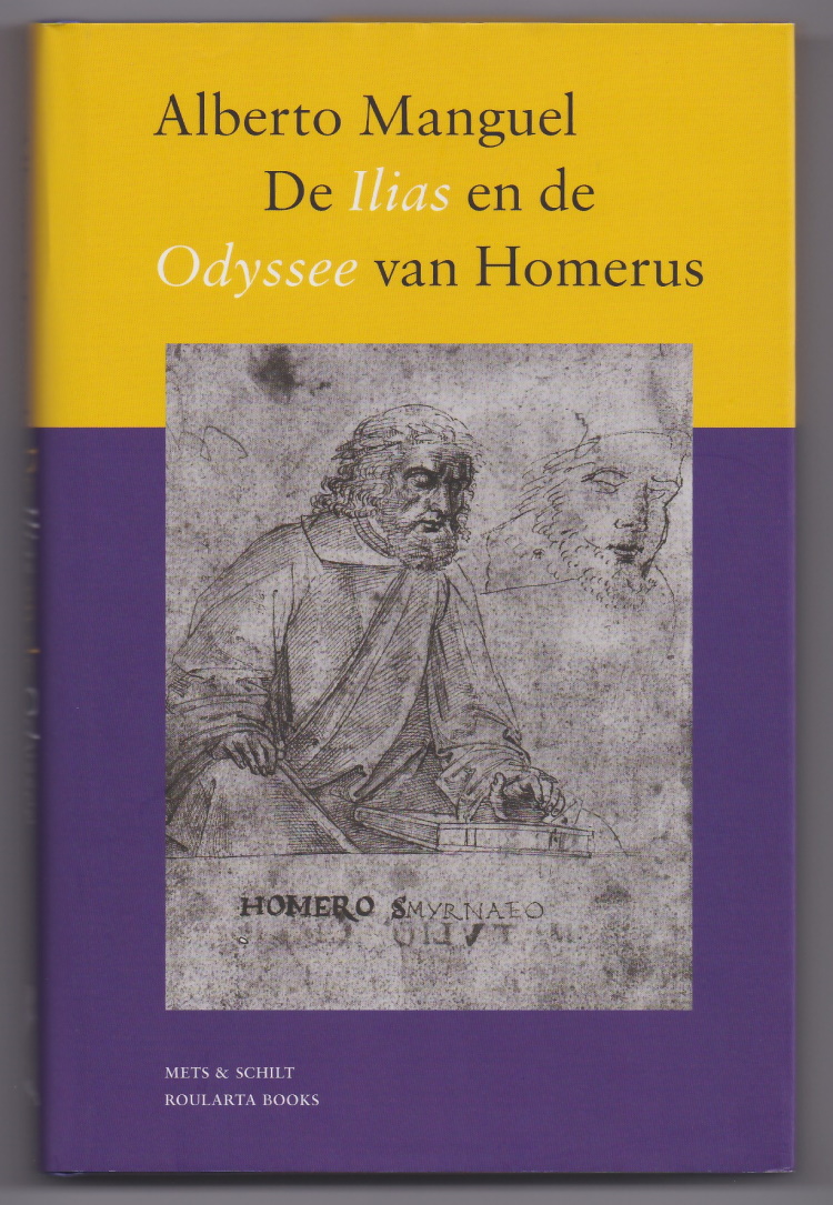 Manguel, Alberto - De Ilias en de Odyssee van Homerus. Vertaald door Patty Adelaar
