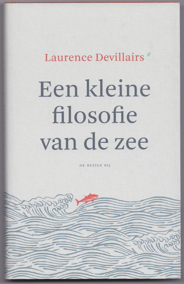 Devillairs, Laurens - Een kleine filosofie van de zee. Vertaling: Joris Vermeulen