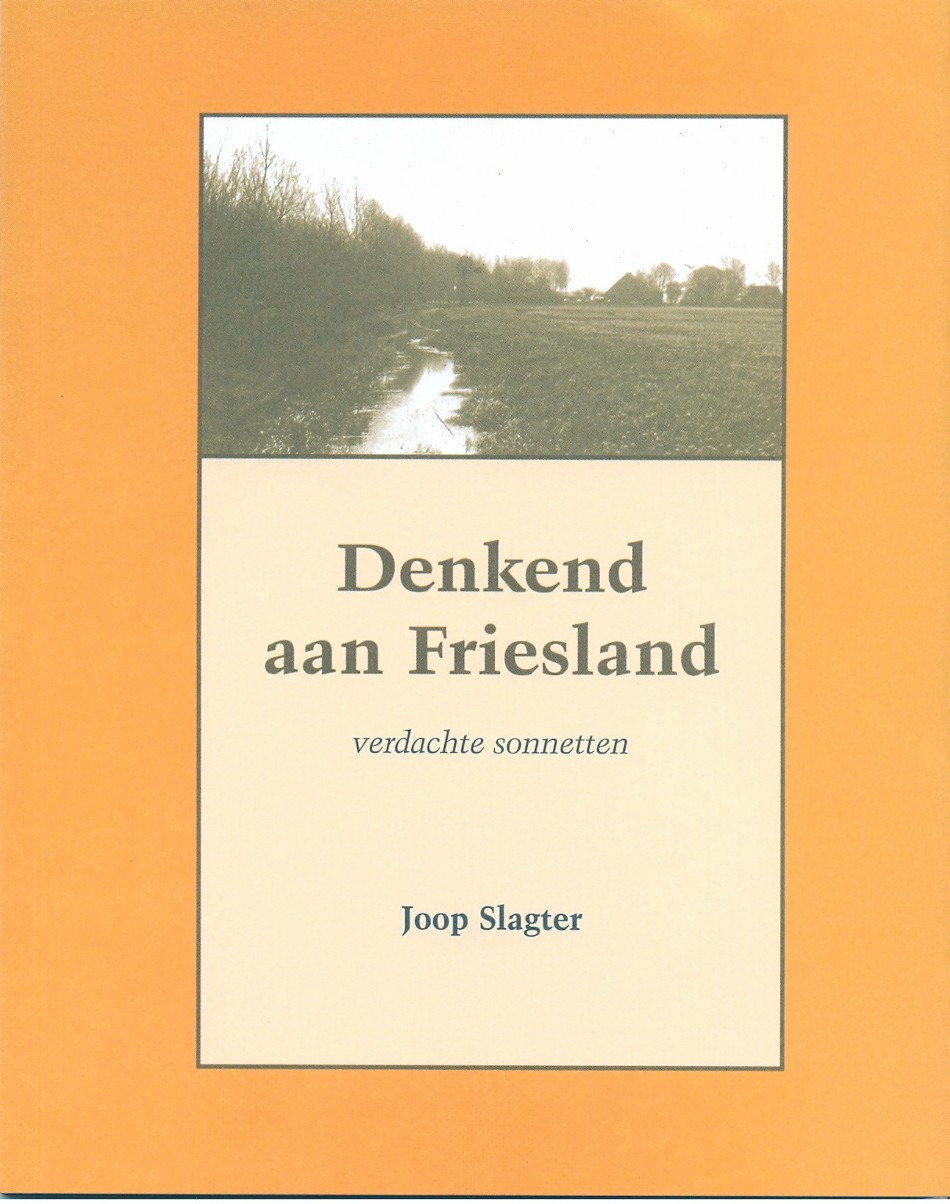 Slagter, Joop - Denkend aan Friesland