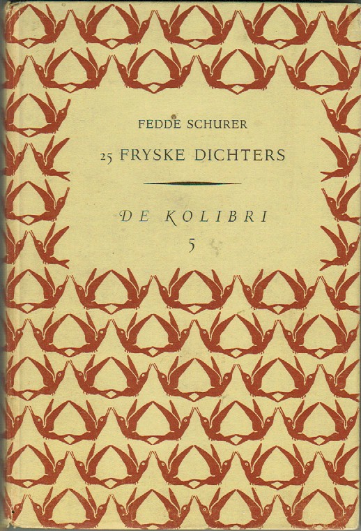 Schurer, Fedde (Samensteller) - 25 Fryske dichters