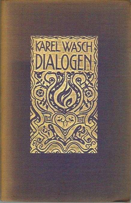 Wasch, Karel - Dialogen