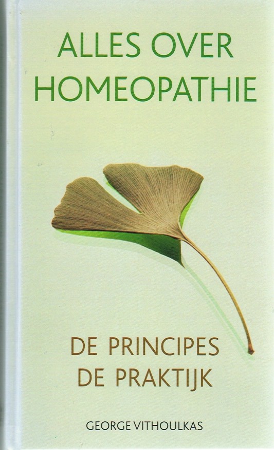 Vithoulkas, George - Alles over homeopathie