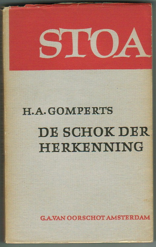 Gomperts, H. A. - De schok der herkenning, Acht causerien over de invloed van invloed in de literatuur