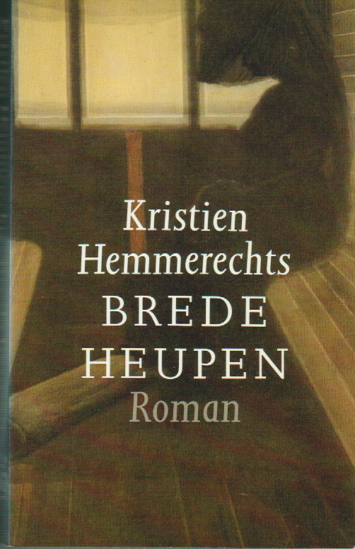 Hemmerechts, Kristien - Brede heupen, Roman