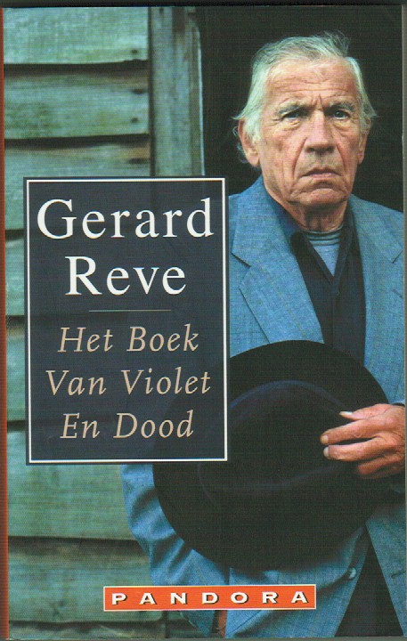 Reve, Gerard - Het Boek Van Violet En Dood