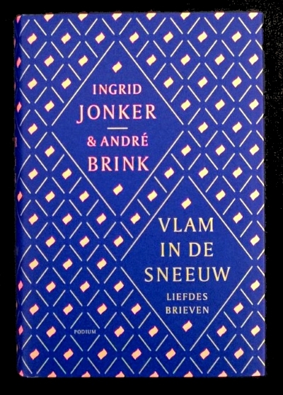 Jonker, Ingrid & Brink, Andr - Vlam in de sneeuw, Liefdesbrieven, vertaald door Karina van Santen, Rob van der Veer en Martine Vosmaer
