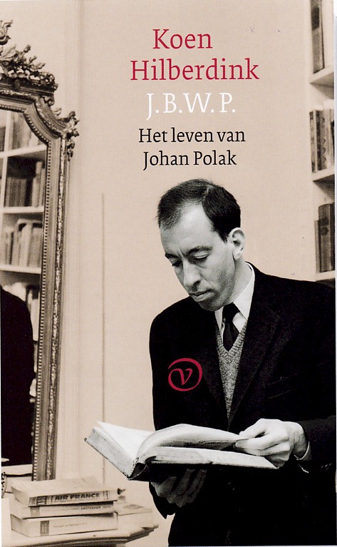 Hilberdink, Koen - J.B.W.P. Het leven van Johan Polak, een biografie